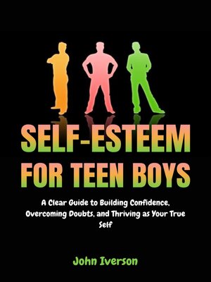 cover image of Self-Esteem for Teen Boys